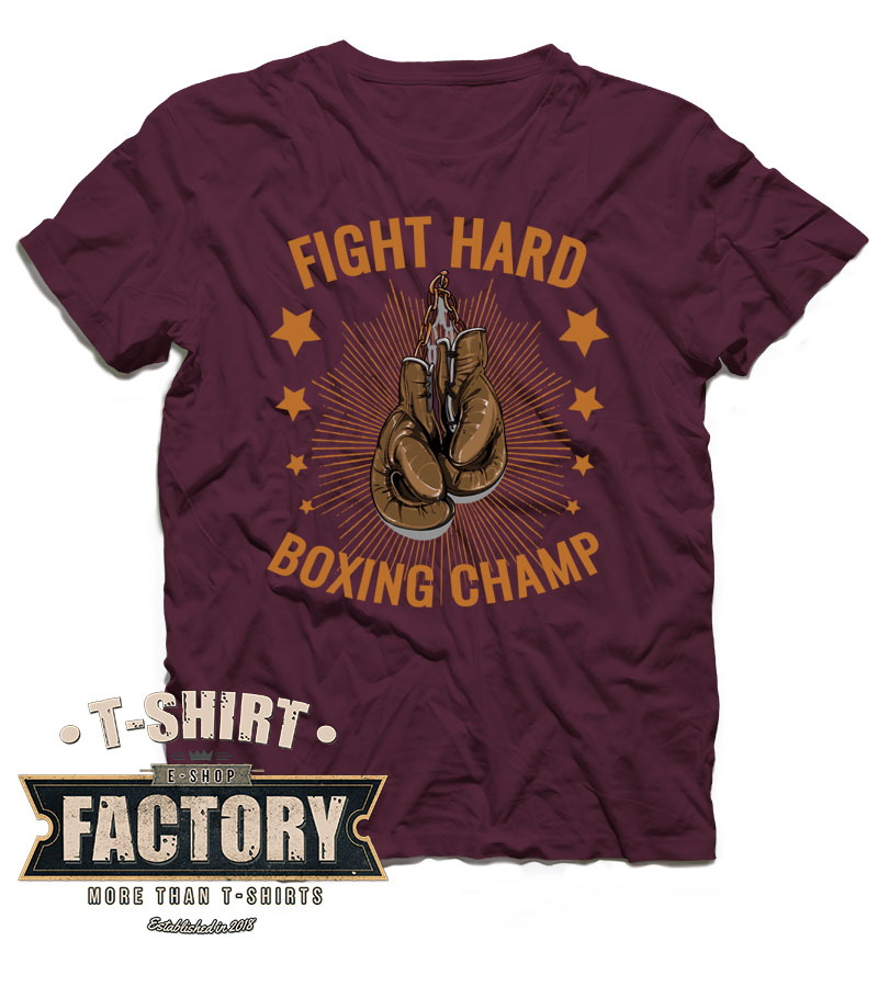 Tričko Fight hard boxing champ